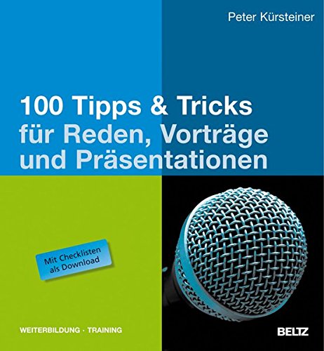 100 Tipps & Tricks für Reden, Vorträge und Präsentationen (Amazon)