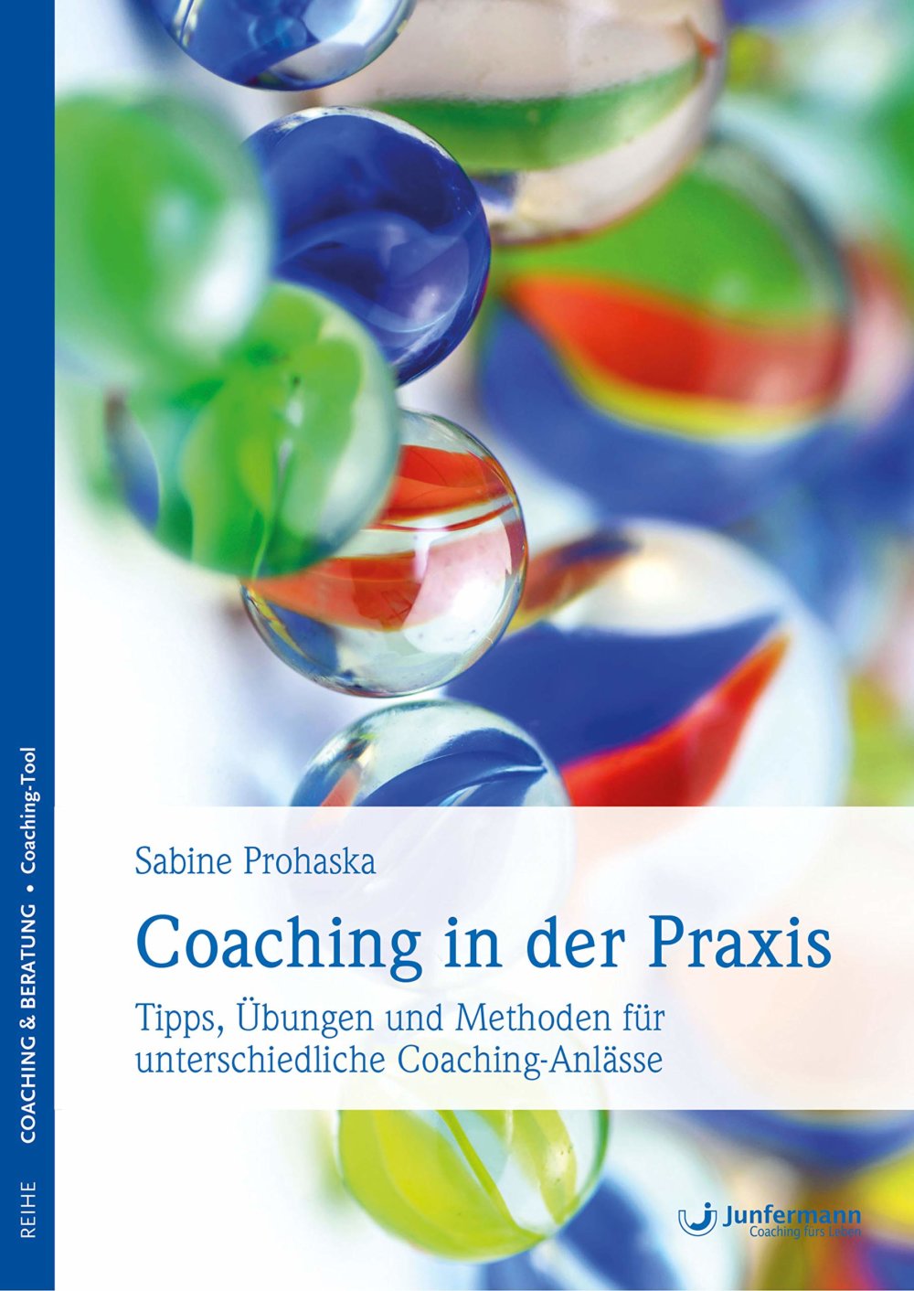 Buch: Coaching in der Praxis: Tipps, Übungen und Methoden für unterschiedliche Coaching-Anlässe (Amazon)
