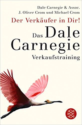 Verkäufertrainings-Klassiker: Das Dale Carnegie Verkaufstraining "Der Verkäufer in Dir!" (Amazon, 3596166500)
