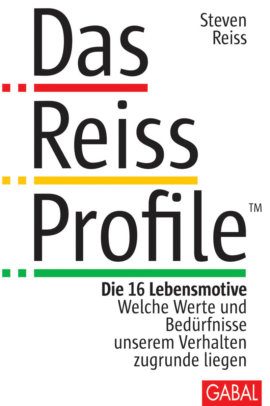 Das Reiss Profile ™ – Die 16 Lebensmotive