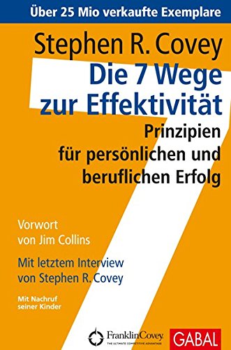 Mehr Philosophie und Grundsätze als "Quick-fix-Techniken": Der mehr als 25 Millionen mal verkaufte Bestseller "Die 7 Wege zur Effektivität" des inzwischen verstorbenen Stephen R. Covey ist auch heute noch für viele ein Augenöffner zum Thema "Zeit managen" (Amazon)