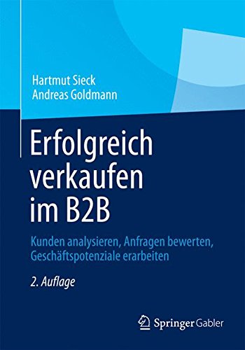 Erfolgreich verkaufen im B2B | Beschreibung: "Wer im Business-to-Business erfolgreich verkaufen will, steht vor besonderen Herausforderungen: Denn Geschäftskunden wollen keine Auflistung technischer Leistungsmerkmale, sie wollen eine passgenaue Lösung für ihre Probleme. Häufig enden Verkaufsgespräche jedoch noch in reinen Produktpräsentationen. Die Folgen: enttäuschte Kunden und gescheiterte Abschlüsse. Hartmut Sieck und Andreas Goldmann, beide erfahrene Verkaufsseminare Trainer und Coaches, vermitteln in diesem Praxisleitfaden das nötige Know-how und die geeigneten Tools, mit denen Verkaufsabschlüsse im B2B deutlich erhöht werden können. Der Leser erfährt, wie man Kunden und Wettbewerber systematisch analysiert, neue Geschäftspotenziale identifiziert, ein erfolgreiches Kundenbeziehungsmanagement aufbaut, individuelle Problemlösungen erarbeitet und nutzenorientierte Verkaufsgespräche führt. Ein wertvolles Arbeitsbuch für alle, die sich Aufträge im B2B sichern wollen." (Amazon)