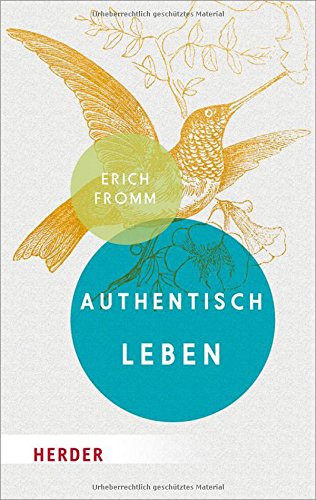 Authentisch leben - von Erich Fromm (Amazon)