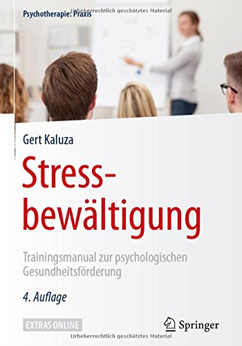 Viele Schulungen und Seminare zu den Themen Stressprävention und Stressmanagement basieren auf dem Buch Stressbewältigung von Gert Kaluza