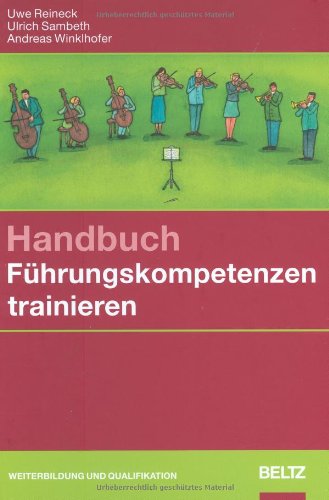 Handbuch Führungskompetenzen trainieren