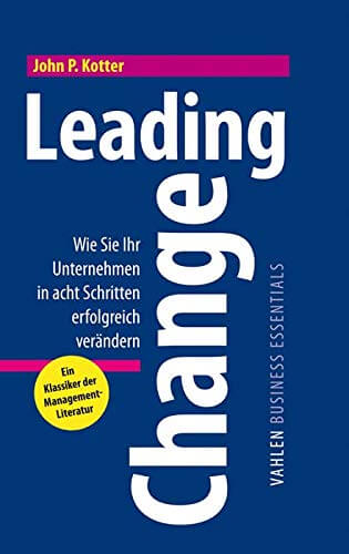 Bestseller zu Changemanagement: Leading Change von John P. Kotter (Amazon*)