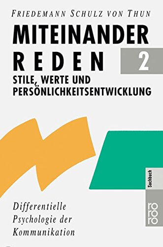 "Miteinander reden 2: Stile, Werte und Persönlichkeitsentwicklung: Differentielle Psychologie der Kommunikation" (Amazon, 3499184966)