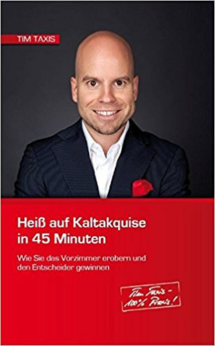 Tim Taxis: "Heiß auf Kaltakquise" (Amazon, 3000377468)