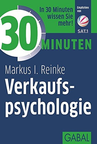 Dieses kleine Handbuch zum Thema Verkaufspsychologie kann man gut auf der Anreise zum Verkaufsseminar lesen... (Amazon)