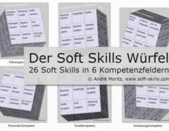 Der Soft Skills Würfel von André Moritz - 26 Soft Skills in 6 Kompetenzfeldern (© André Moritz, www.soft-skills.com)