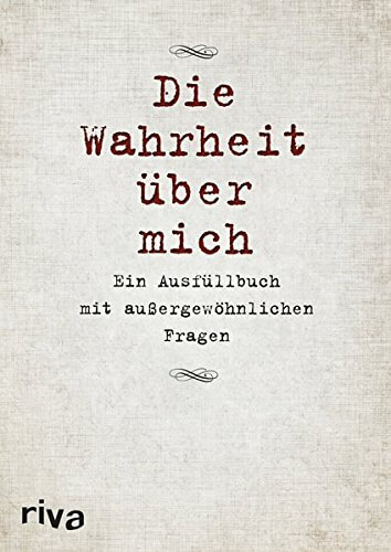 Die Wahrheit über mich: Ein Ausfüllbuch mit außergewöhnlichen Fragen (Amazon)