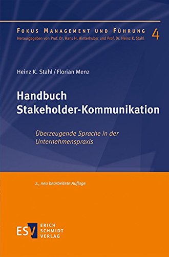 Handbuch Stakeholder-Kommunikation: Überzeugende Sprache in der Unternehmenspraxis (Amazon)