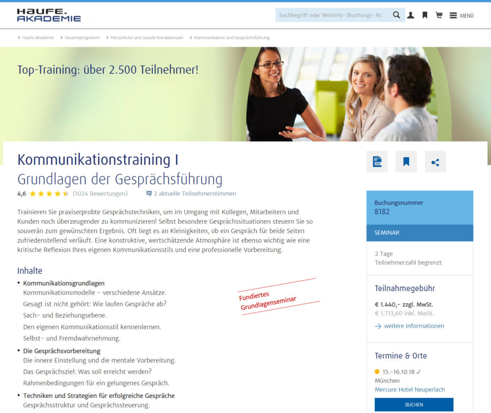 Kommunikationstrainings bei der Haufe Akademie - hier "Kommunikationstraining I - Grundlagen der Gesprächsführung" (Screenshot haufe-akademie.de/8182 am 11.10.2018) Kommunikationstrainings bei der Haufe Akademie - hier "Kommunikationstraining I - Grundlagen der Gesprächsführung" (Screenshot haufe-akademie.de/8182 am 11.10.2018)