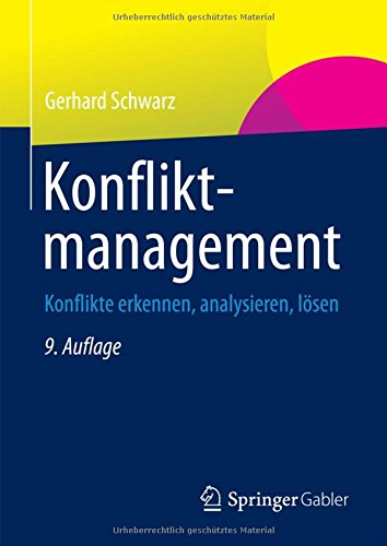 Konfliktmanagement: Konflikte erkennen, analysieren, lösen (von Gerhard Schwarz, bei Amazon)