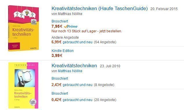 Kreativitätstechniken Taschenguide - Das Buch ist ein echter Longseller (7. Auflage); ältere Ausgaben sind bei Amazon teilweise gebraucht als echtes Schnäppchen zu haben (Screenshot amazon.de 22.04.2016)