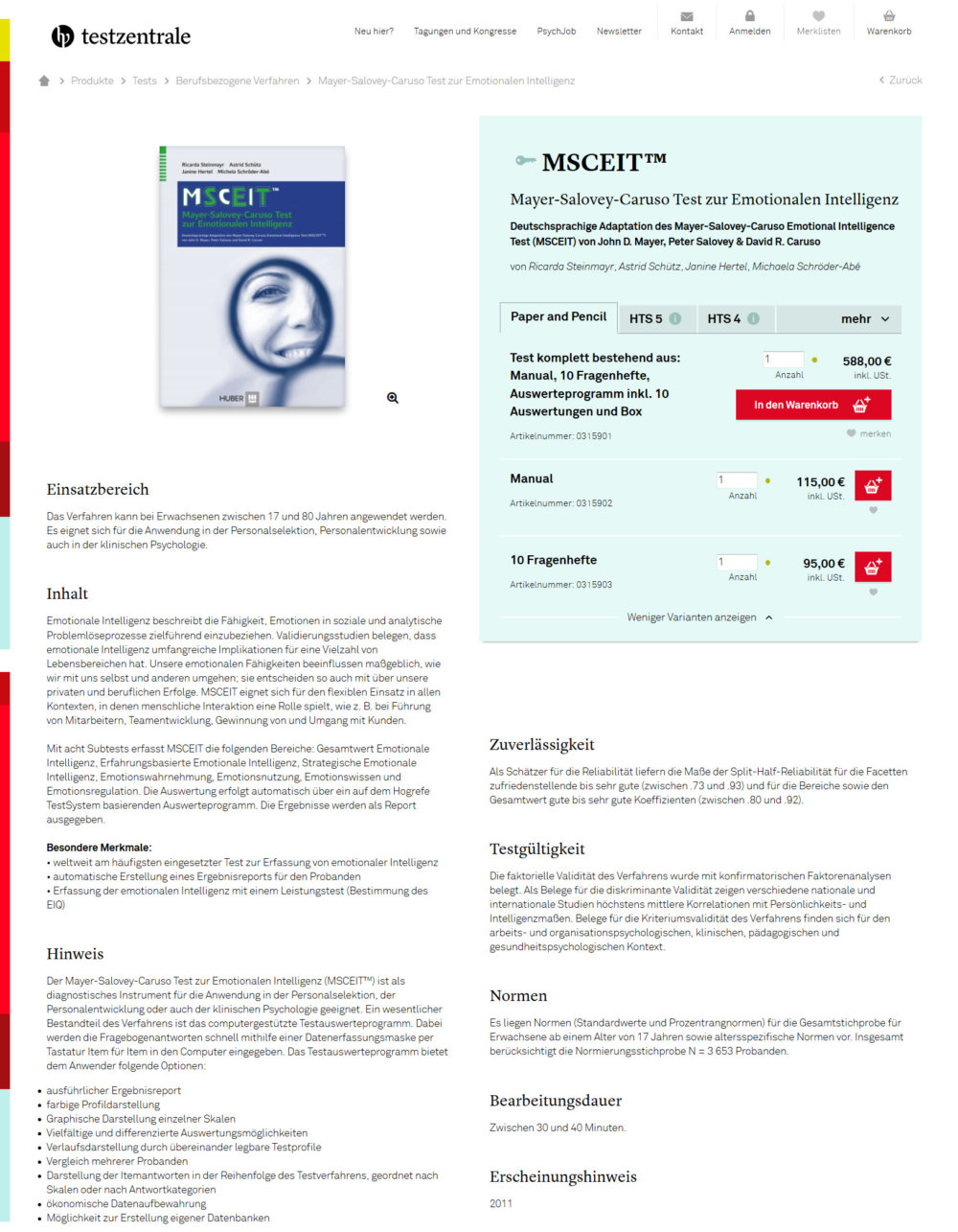 Die vollständigen deutschsprachigen Unterlagen zur Durchführung von MSCEIT Tests (per Papier oder online) haben einen stattlichen Preis - siehe hier auf testzentrale.de Die vollständigen deutschsprachigen Unterlagen zur Durchführung von MSCEIT Tests (per Papier oder online) haben einen stattlichen Preis - siehe hier auf testzentrale.de