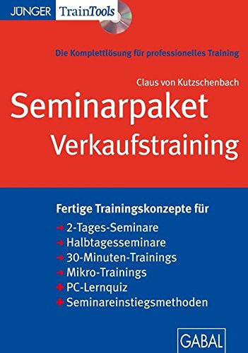 Verkaufstraining Seminar-Paket - Fertige Trainingskonzepte für 2-Tages-Seminare, Halbtagesseminare, 30-Minuten-Trainings etc. (Amazon, GABAL-Verlag, 3869364521)